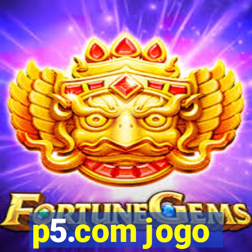 p5.com jogo